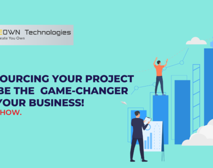 Outsourcing Your Project can be the  Game-changer for Your Business! Here’s how.